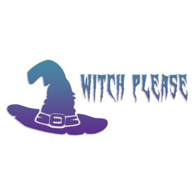 Witch Please - Vinyl Decal Sticker - Multiple Patterns & Sizes - ebn6006
