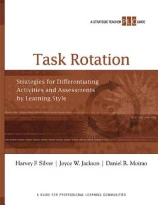 Task Rotation: Strategies for Differentiating Activities and Assessm - VERY GOOD