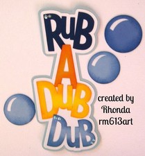 Bath boy girl paper piecing title premade scrapbook page 3d die cut by Rhonda