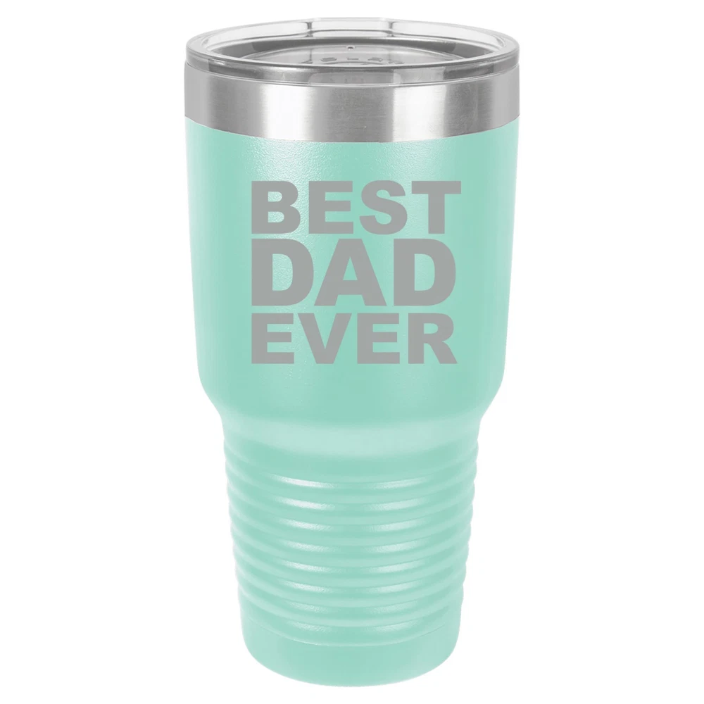 Tumbler 20oz 30oz Travel Mug Cup Vacuum Insulated Stainless Steel Best Dad Ever