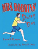 Linda K. Robbins | Mrs. Robbins Ducky Day | Taschenbuch | Englisch (2014)