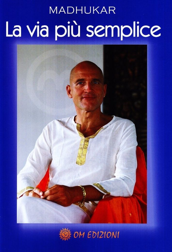 Libri Madhukar - La Via Piu Semplice - Immagine 2