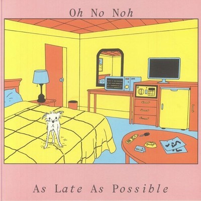 OH NO NOH - As Late As Possible - Vinyl (LP)