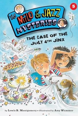 Case of the July 4th Jinx by Lewis B. Montgomery (2010, Trade Paperback)