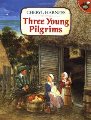 Three Young Pilgrims by Harness, Cheryl