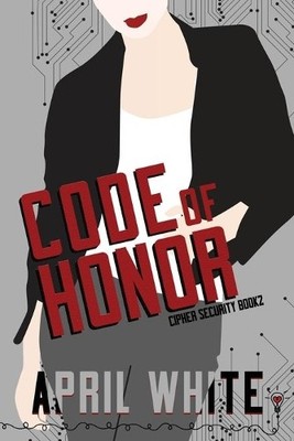 Smartypants Romance April White Code of Honor (Taschenbuch) Cipher Security