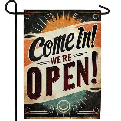 Retro Come In We're Open Sign Flag Graden Flag