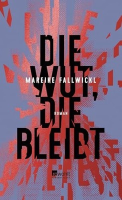 Die Wut, die bleibt by Fallwickl, Mareike Book The Fast Free Shipping
