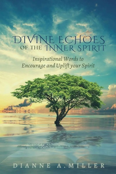 Dianne A. Miller | Divine Echoes Of The Inner Spirit | Taschenbuch | Englisch-image