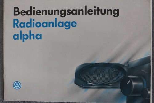 VW Radio "alpha"   -  Bedienungsanleitung "1995" Betriebsanleitung Radioanlage