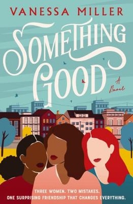 Something Good Paperback Vanessa Miller