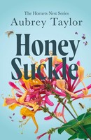 Honeysuckle, Aubrey Taylor