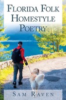 Sam Raven | Florida Folk Homestyle Poetry | Taschenbuch | Englisch (2021)