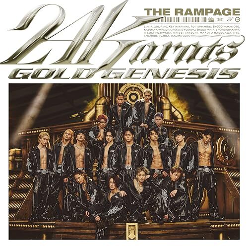 THE RAMPAGE×24Karats THE RAMPAGE from EXILE TRIBE 24karats GOLD GENESIS LIVE