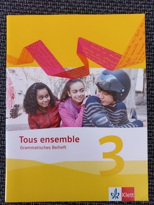 Tous ensemble 3 Grammatisches Beiheft 3. Lernjahr