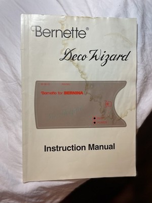 Bernette For Bernina Deco Wizard Sewing Machine Manual