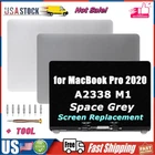 For MacBook Pro A2338 M1 2020 LCD Screen Display Assembly Replacement EMC 3578