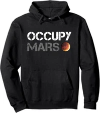 Occupy Mars Astronomy Space Explorer Rocket Science Unisex Hooded Sweatshirt