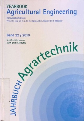 Jahrbuch Agrartechnik 2010. Yearbook Agricultural Engineering. Band 22 / 2010. H