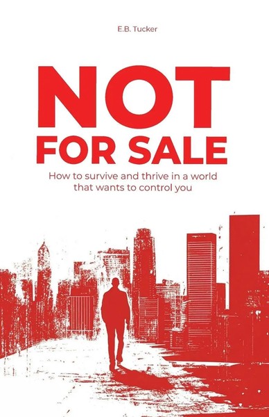Not For Sale | How To Survive And Thrive In A World That Wants To Control You-image