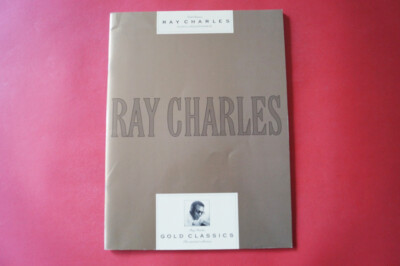 Ray Charles - Gold Classics . Songbook Notenbuch. Piano Vocal Guitar PVG