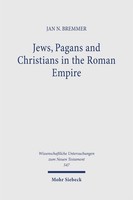 Jews, Pagans And Christians In The Roman Empire, Jan N. Bremmer