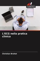 Christian Brohet | L'ecg Nella Pratica Clinica | Taschenbuch | Italienisch