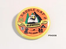 Saddle Gap 3rd Annual Blowout! 1996 Big Cedar Oklahoma small button only 1.25"