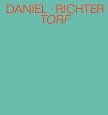 Daniel Richter. Torf | Carsten Fleischhauer | Buch | 96 S. | Deutsch | 2025