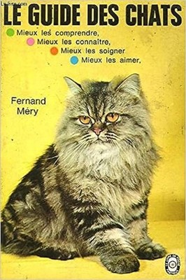 Der Katzenführer: Sie besser verstehen Besser kennenlernen Besser