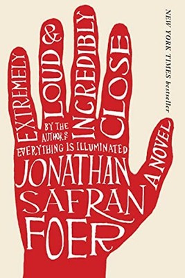 Extremely Loud & Incredibly Close - Jonathan Safran Foer