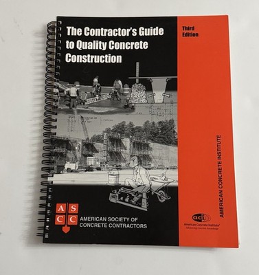 Contractor's Guide to Quality Concrete Construction, 3rd Edition by American 