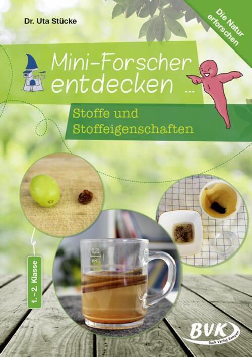 Thumbnail - Uta Stücke | Mini-forscher Entdecken: Stoffe Und Stoffeigenschaften |