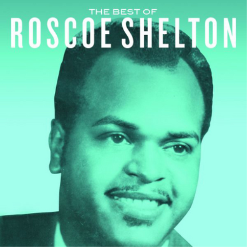 Roscoe Shelton The Best of Roscoe Shelton (CD) Album