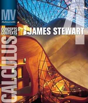 Multivariable Calculus: Concepts and - Hardcover, by Stewart James - Good