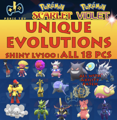 Unique Evolutions Pokemon Shiny 6IV LV 100 ALL 18 PCS  | POKEMON SCARLET VIOLET
