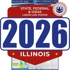 2026 Illinois State and Federal Labor Law Poster - OSHA Workplace Compliant - Ma