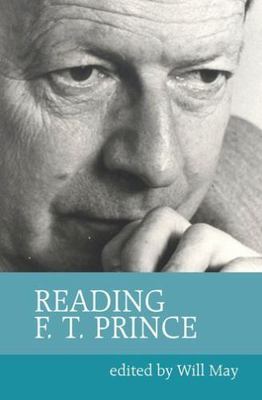 Reading F. T. Prince (Liverpool English Texts and Studies, 67), , 9781781383339