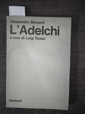 L' Adelchi - Alessandro Manzoni