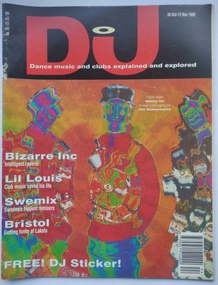 DJ magazine OCT NOV 92 BIZARRE INC LIL LOUIS SWEMIX 808 STATE MURK YELLO