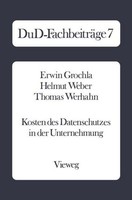 Kosten Des Datenschutzes In Der Unternehmung Erwin Grochla