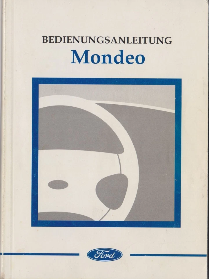 deutsche Betriebsanleitung bedienungsanleitung FORD MONDEO Handbuch Bj. 6/ 1996 - Bild 1 von 1