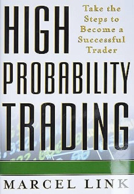 High Probability Trading Take The Stop Be Come Paperback # U780 - Image 3 of 4
