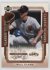 2005 Upper Deck Classics Classic Seasons 364/1999 Will Clark #CS-WC 1g3