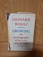Growing: An Autobiography of the Years, 1904 to 1911 (Woolf - 1967) (F3)