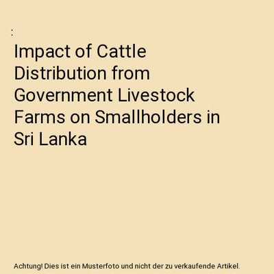 Impact of Cattle Distribution from Government Livestock Farms on Smallholders in