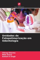 Unidades De FotopolimerizaçãO Em Odontologia Chirag Sharma (U. A.) Taschenbuch