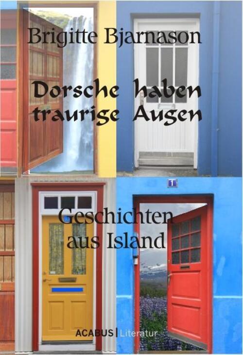 Thumbnail - Dorsche Haben Traurige Augen. Geschichten Aus Island Brigitte