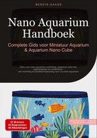 Bendis A. I. Saage - Nederlands | Nano Aquarium Handboek: Complete Gids Voor...