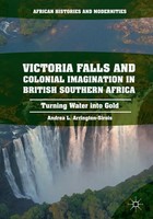 Andrea L. Arrington-Sirois | Victoria Falls And Colonial Imagination In...